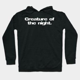 Creature of the Night Hoodie